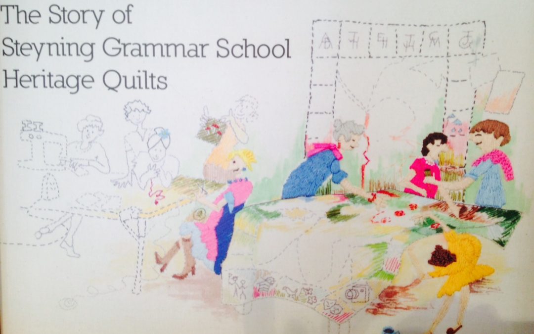 The Story of the Steyning Grammar School Heritage Quilts