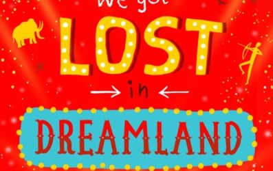 When we Got Lost in Dreamland