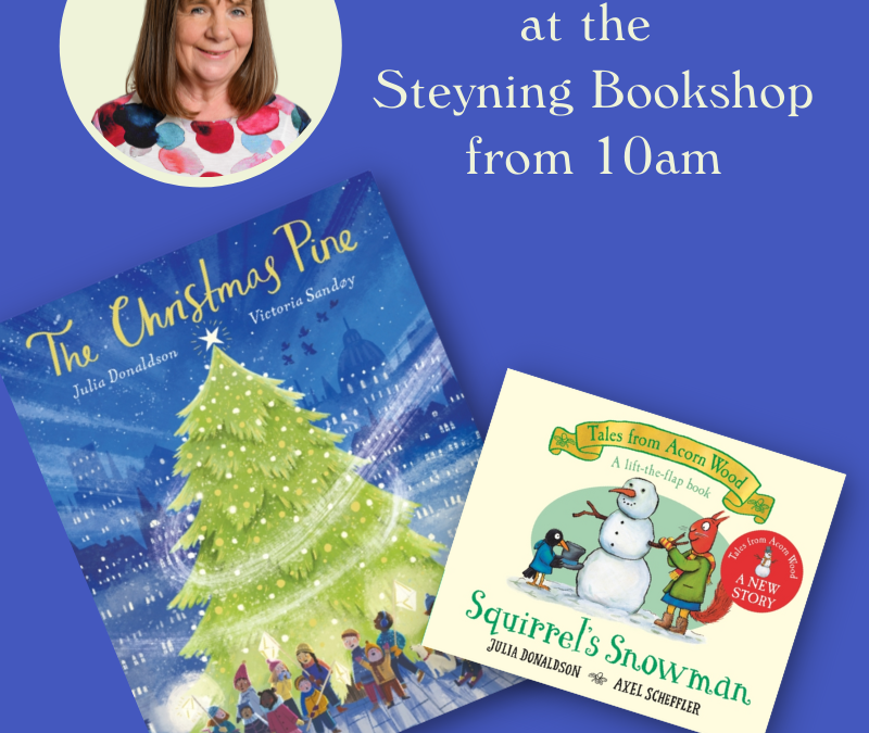 Book-Signing with Julia Donaldson for ‘The Christmas Pine’ & ‘Squirrel’s Snowman’ November 2021