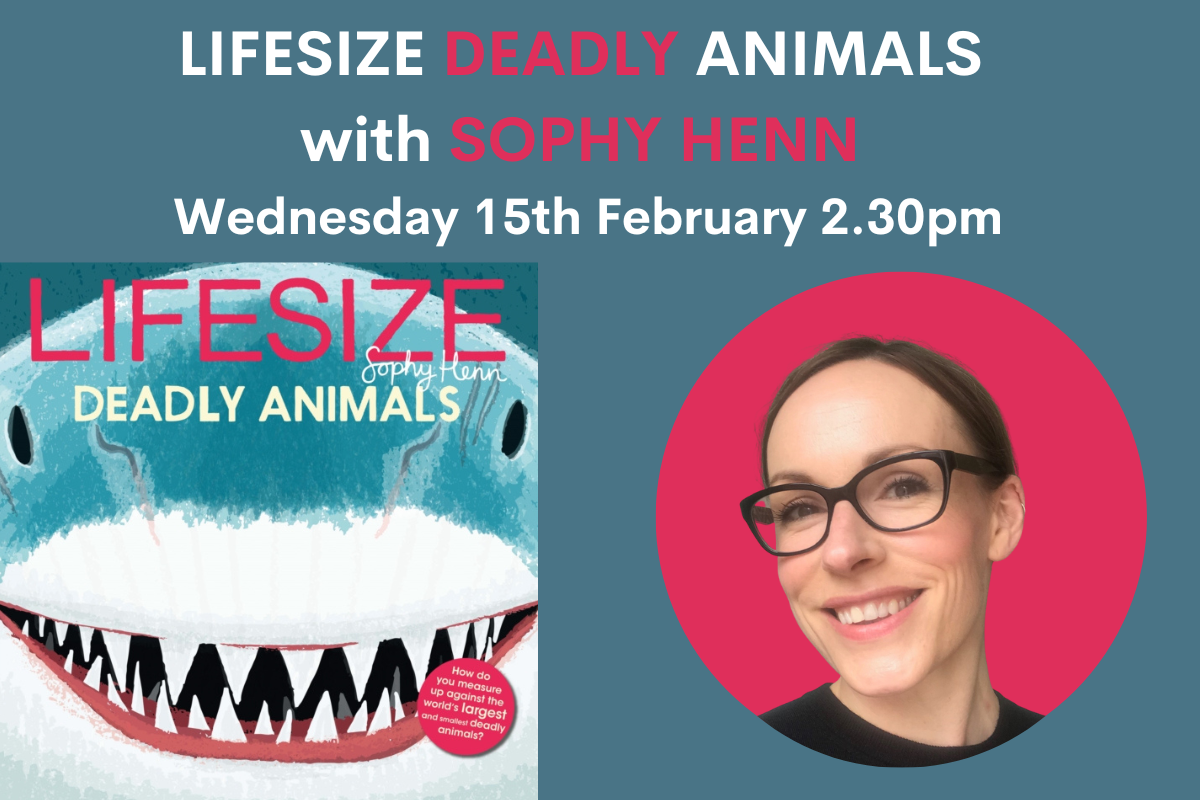 Lifesize Deadly Animals with Sophy Henn