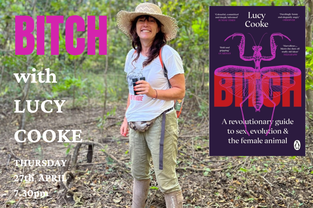 BITCH: On the Female of the Species with Lucy Cooke