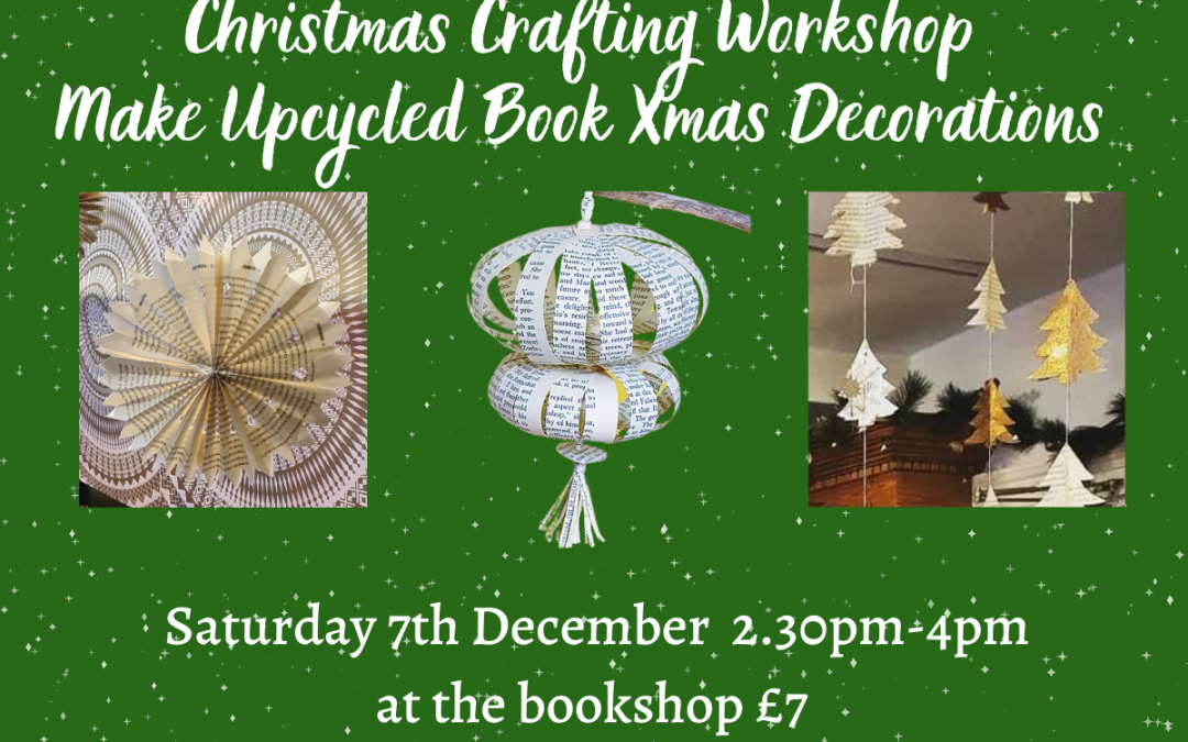 Christmas Crafting Workshop – Make an Xmas Decoration from Upcycled Books