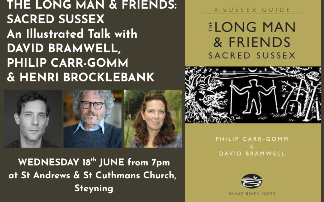 SACRED SUSSEX: An Evening with David Bramwell, Philip Carr-Gomm and Henri Brocklebank
