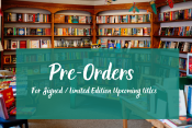 Pre-Orders for Signed & Indie Editions