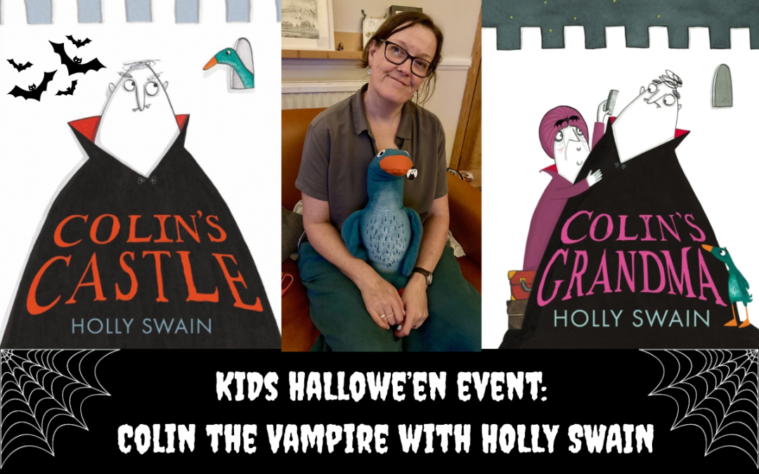 Kids Halloweeny Event: Colin the Vampire with HOLLY SWAIN