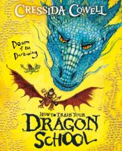 How to Train Your Dragon School: Doom of the Darkwing : Book 1