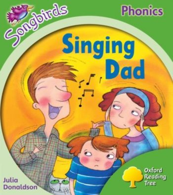 Oxford Reading Tree Songbirds Phonics: Level 2: Singing Dad