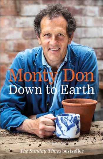 Down to Earth : Gardening Wisdom