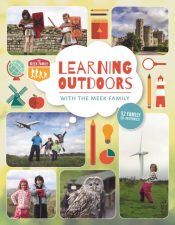 Learning Outdoors with the Meek Family