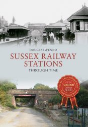 Sussex Railway Stations Through Time