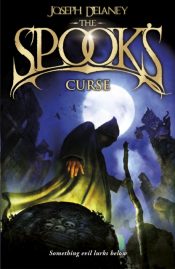 The Spook's Curse : Book 2