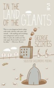 In the Land of the Giants : Selected Children's Poems