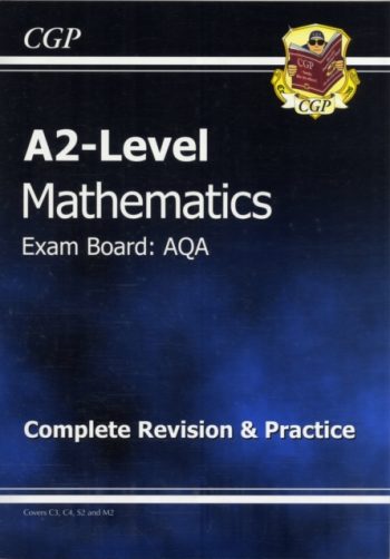 A2 Maths AQA Complete Revision & Practice