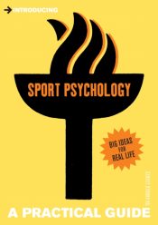 Introducing Sport Psychology : A Practical Guide