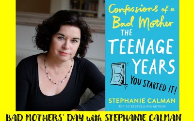 Bad Mothers’ Day with Stephanie Calman