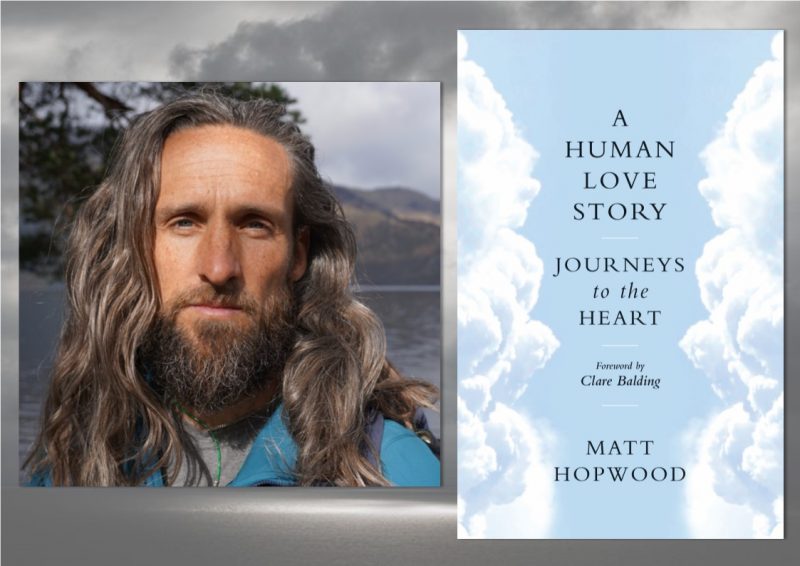 A Human Love Story by Matt Hopwood