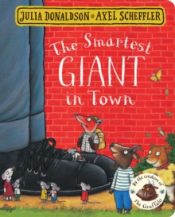 The Smartest Giant in Town Board Book