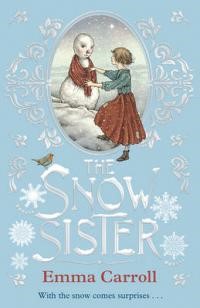 Snow sister by Emma Carroll